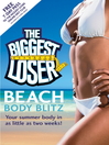 Beach Body Blitz (eBook): The Biggest Loser